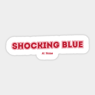 Shocking Blue Sticker